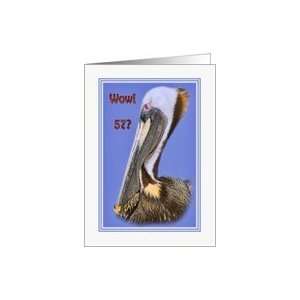  57th Birthday Card with Brown Pelican Card Toys & Games