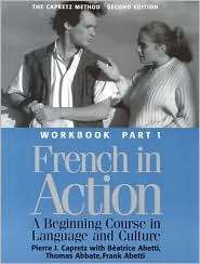 French in Action A Beginning Course in Language and Culture Workbook 