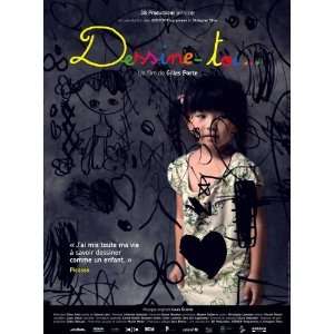  Dessine toi Poster Movie French (11 x 17 Inches   28cm 