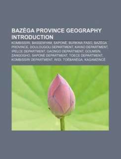 Baz Ga Province Geography Introduction Kombissiri, Bassemyam, Sapon 