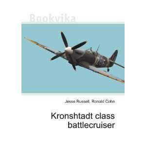  Kronshtadt class battlecruiser Ronald Cohn Jesse Russell Books