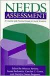 Needs Assessment A Creative and Practical Guide for Social Scientists 
