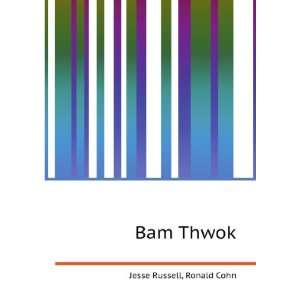  Bam Thwok Ronald Cohn Jesse Russell Books