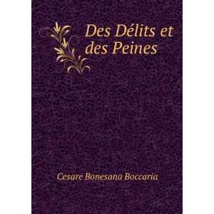  Des DÃ©lits et des Peines Cesare Bonesana Boccaria 