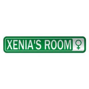   XENIA S ROOM  STREET SIGN NAME