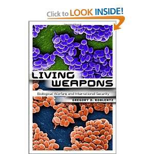  Living Weapons Biological Warfare and International 