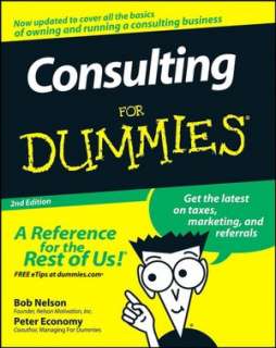   Consulting For Dummies by Bob Nelson, Wiley, John 