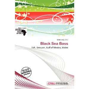  Black Sea Bass (9786136632292) Iosias Jody Books