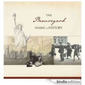 The Beauregard Name in History Ancestry  Kindle Store