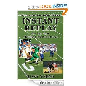 Instant Replay The Day That Changed Sports Forever Tony Verna 
