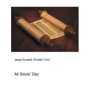  All Souls Day Ronald Cohn Jesse Russell Books