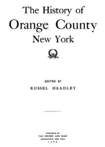1908 Genealogy & History of Orange County New York NY  