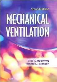 Mechanical Ventilation, (1416031413), Neil R. MacIntyre, Textbooks 