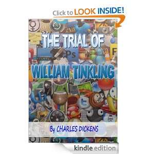 The Trial of William Tinkling Written by Himself at the Age of 8 Years 
