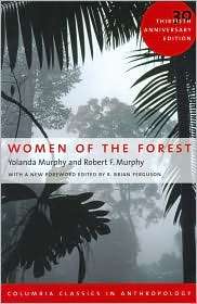 Women of the Forest, (0231132336), Yolanda Murphy, Textbooks   Barnes 