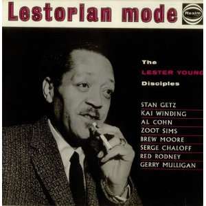  Lestorian Mode   The Lester Young Disciples Lester Young Music