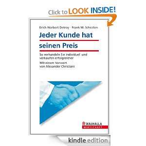  verkaufen besser;  und Ihr Kunde fühlt sich gut (German Edition