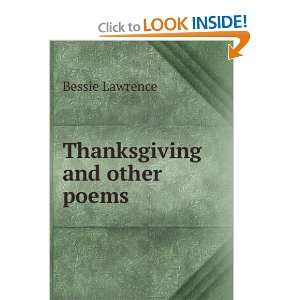  Thanksgiving and other poems Bessie Lawrence Books