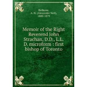   bishop of Toronto A. N. (Alexander Neil), 1800 1879 Bethune Books