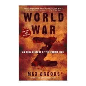 World War Z An Oral History of the Zombie War [Paperback 