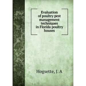  Evaluation of poultry pest management techniques in 