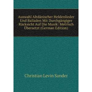   Metrisch Ã?bersetzt (German Edition) Christian Levin Sander Books