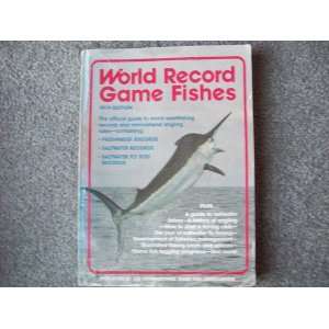  World Record Game Fishes  1979 Edition Books