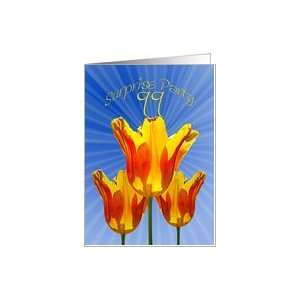  99th surprise party card, tulips full of sunshine Card 