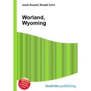  Worland, Wyoming Ronald Cohn Jesse Russell Books