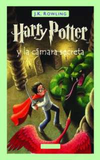   Harry Potter y la cámara secreta by J. K. Rowling 