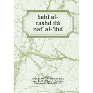  al rashd ilÃ¡ naf al ibd Amad ibn Abd al Munim,Qalqashand, Amad 