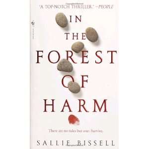   In The Forest Of Harm [Mass Market Paperback] Sallie Bissell Books