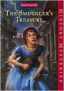 The Smugglers Treasure (American Girl History Mysteries Series #1)
