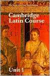 Cambridge Latin Course Unit 1 Students book North American edition 