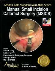 Mini Atlas of Surgical Incisions in Cateract Surgery, (1905740468 