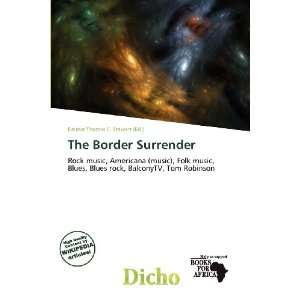   The Border Surrender (9786200809537) Delmar Thomas C. Stawart Books
