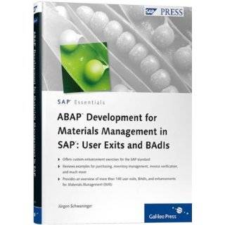 ABAP Development for Materials Management in SAP User Exits and BAdIs 