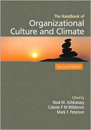The Handbook of Organizational Culture and Climate, (1412974828), Neal 