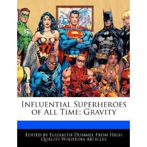   of All Time Gravity (9781276206761) Elizabeth Dummel Books