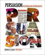 Persuasion 10E, (0534619029), Charles U. Larson, Textbooks   Barnes 