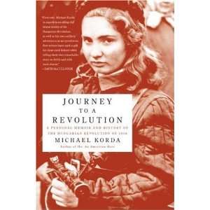  Journey to a Revolution A Personal Memoir and History of 
