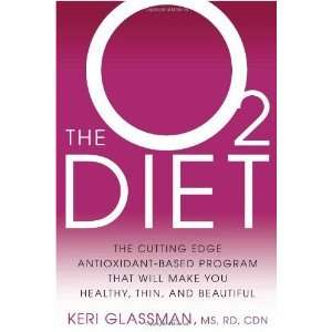   Diet The Cutting Edge Antioxidant Based Program That Will Make You