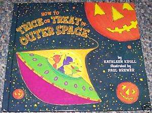 HOW TO TRICK OR TREAT IN OUTER SPACE HARD COVER 9780823418442  
