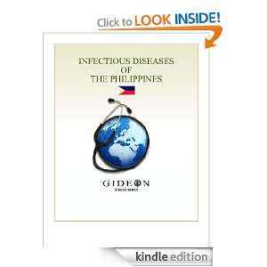 Infectious Diseases of the Philippines 2010 edition Inc. GIDEON 