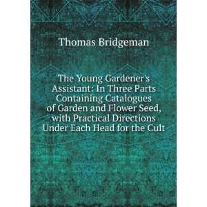   Directions Under Each Head for the Cult Thomas Bridgeman Books