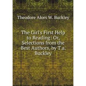   the Best Authors, by T.a. Buckley Theodore Alors W. Buckley Books