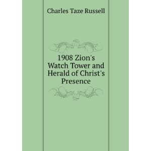   Tower and Herald of Christs Presence Charles Taze Russell Books