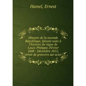   DÃ©cembre 1851; ornÃ©e de gravures sur acier Ernest Hamel Books