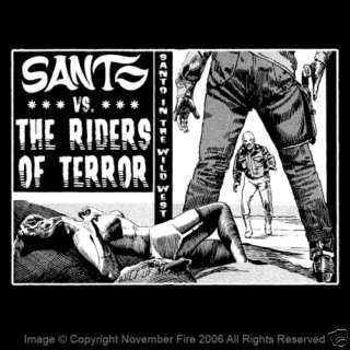 Santo Vs The Riders of Terror Lucha Libre Wrestling T  