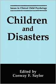 Children and Disasters, (1441932348), Conway F. Saylor, Textbooks 